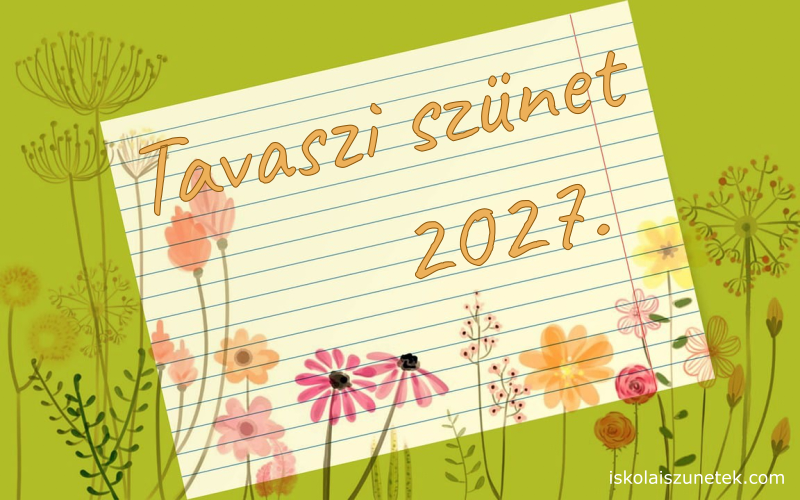 Tavaszi szünet 2027