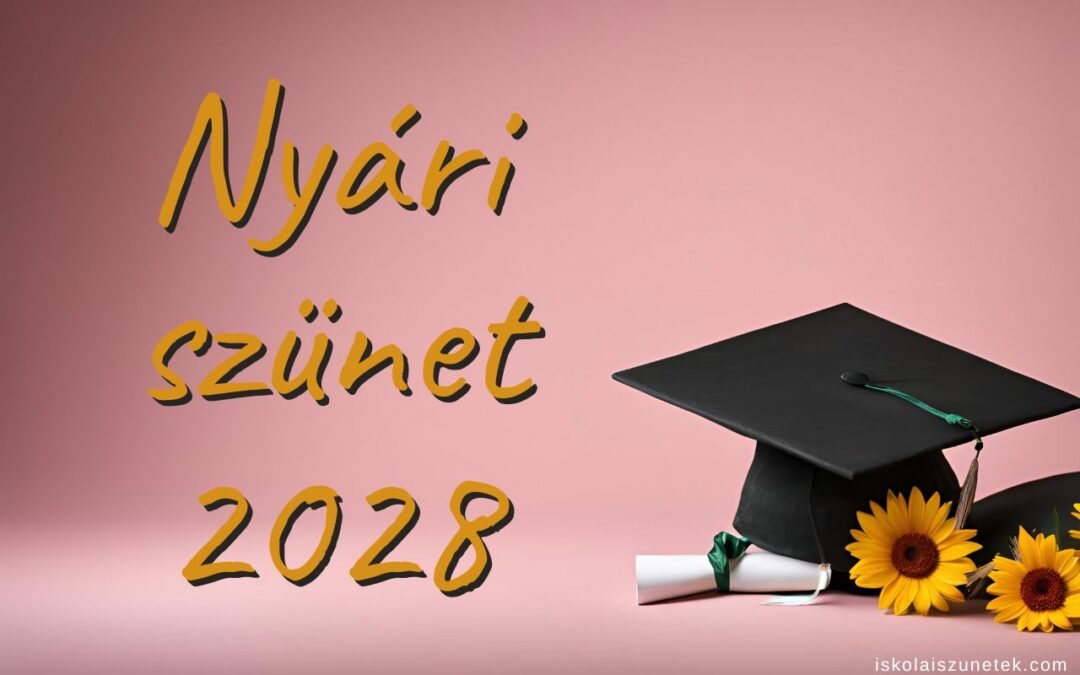 Nyári szünet 2028